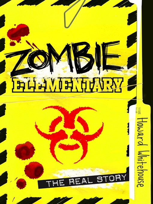 Title details for Zombie Elementary by Howard Whitehouse - Available
